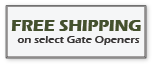 Free Shipping on Select Gate Openers